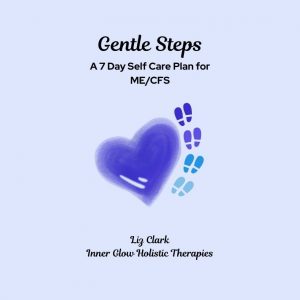 Gentle Steps Self Care Plan for ME/CFS